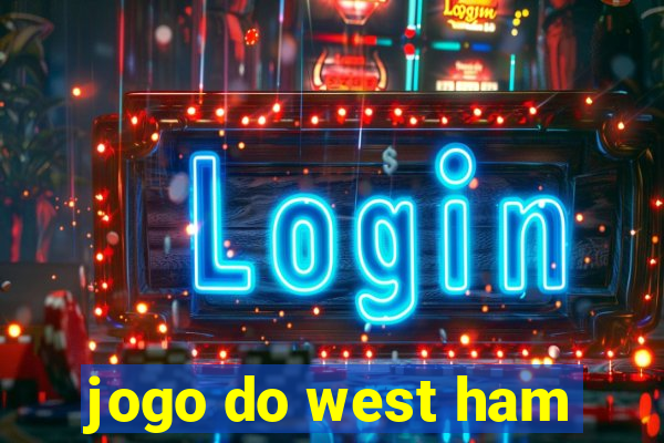 jogo do west ham